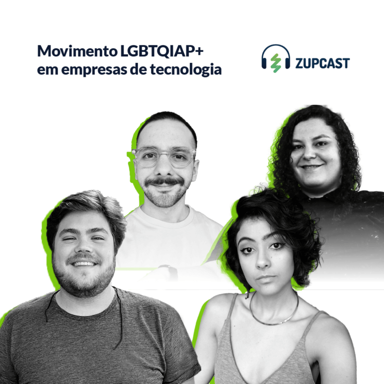 zupcast Movimento LGBTQIAP+ em empresas de tecnologia